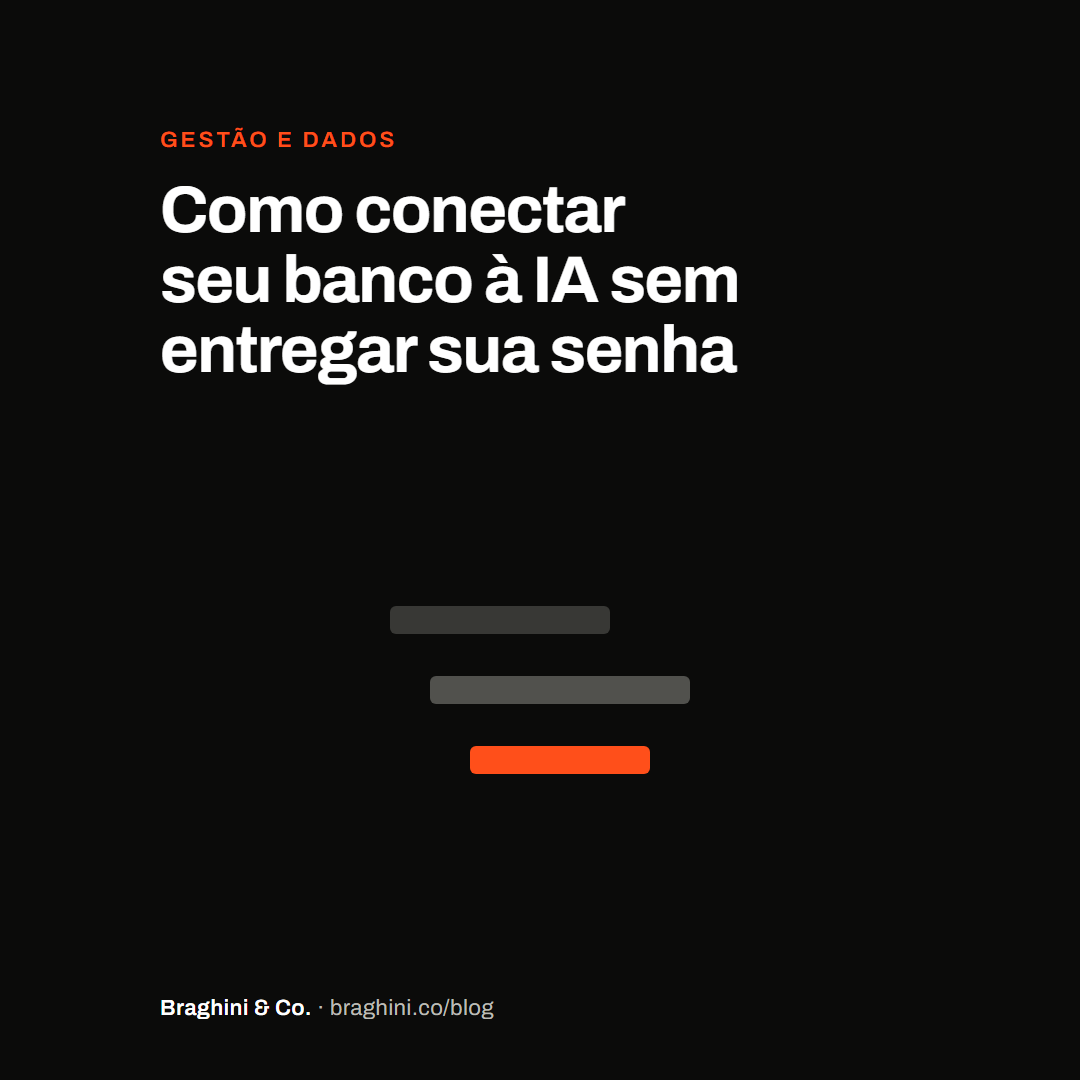 Como conectar seu banco à IA sem entregar sua senha